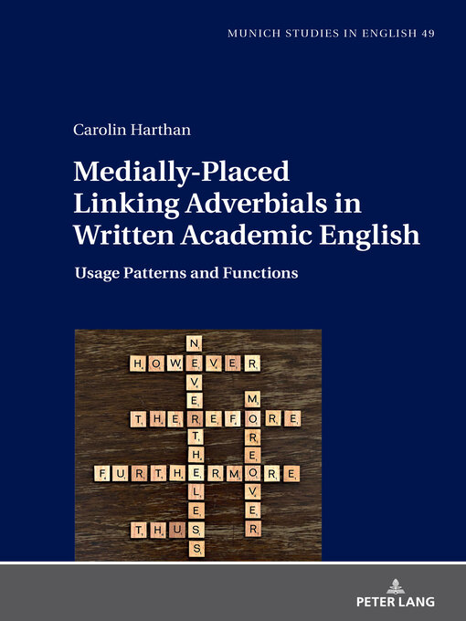 Title details for Medially-Placed Linking Adverbials in Written Academic English by Carolin Harthan - Wait list